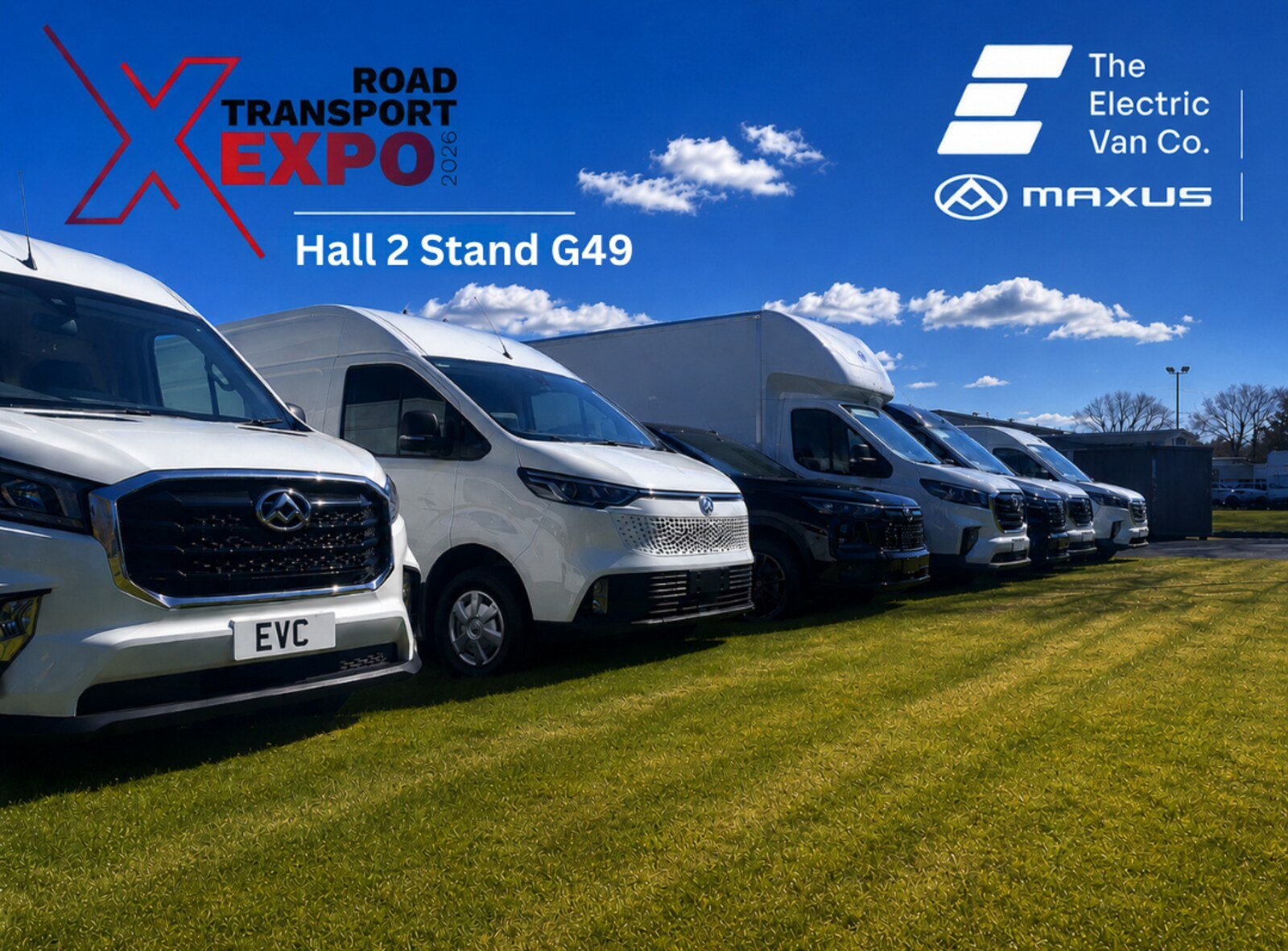 The Electric Van Company at Road Transport Expo 2026 — Maxus vans lined up at Hall 2, Stand G49