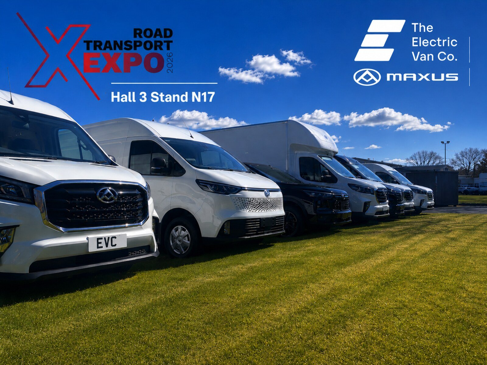 The Electric Van Company at Road Transport Expo 2026 — Maxus vans lined up at Hall 3, Stand N17
